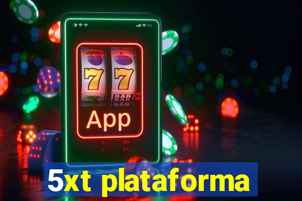 5xt plataforma